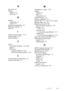 Page 177INDEXI - 3
G
gray scale S-1
Groups
dialing 6-11
setting up 7-3
H
handset
connecting 2-9
volume 4-4
hearing aid compatible 16-1
Help List, printing 1-1
hold 8-2
I
improving print quality 17-21
inserting spaces 4-3
Internet address i
J
jack(s)
converting wall jacks.See triplex
adapter
EXT. jack
external telephone 2-10
TAD (answering machine) 2-10
L
LCD (Liquid Crystal Display) 3-1
location, choosing 2-2
M
maintenance, routine 17-21
manual
dialing 8-1
mode 5-1
transmission 6-2
manual feed slot 2-6
memory,...