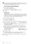 Page 74SETUP SEND6 - 10
You cannot use auto redial with Call Reservation. You cannot use Call
Reservation with Delayed Transmission or with Polling. You must register
your Station ID to set Call Back Message to ON.
Print Sample Call Back Message
1For the FAX, press Function, 3, 6.
For the MFC, press 
Function, 1, 3, 6.
2Press  or  to select PRINT SAMPLE? and press Set.
3Press Start.
Delayed Fax
During the day you can store up to 50 documents into memory for delayed
sending. Transmission of these documents will...