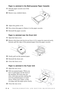 Page 14017 - 6TROUBLESHOOTING AND ROUTINE MAINTENANCE
Paper is Jammed in the Multi-purpose Paper Cassette
1Pull the paper cassette out of the
machine.
2Remove any crinkled sheets.
3Adjust the guides to fit.
4Press down the paper to flatten it in the paper cassette.
5Reinstall the paper cassette.
Paper is Jammed near the Drum Unit
1Open the front cover.
2Remove the drum unit but do not force it if it cannot be removed easily.
Instead, pull the edge of the jammed paper from the paper cassette.
     
3Gently pull...