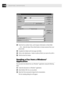 Page 118110CHAPTER FOURTEEN
2Enter the Fax number, Name, and Company information in these fields
—OR—Select the Open Phone Book button to choose someone from your
phone book.
3Complete the Subject and Cover page note fields.
4Click on the Attachments... button to add any file(s) you want to fax with it.
5Click the Send Fax button.
Sending a Fax from a Windows®
Application
You can send a fax directly from any Windows® application using the following
steps:
1Create the document in a Windows® application.
2Select...