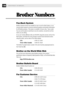 Page 134126BROTHER NUMBERS
Brother Numbers
Fax-Back System
Brother Customer Service has installed an easy-to-use Fax-Back System, so you
can get instant answers to common technical questions and product information
for all Brother products.  This system is available 24 hours a day, 7 days a week.
You can use the system to send faxes to any fax machine, not just the one from
which you are calling.
If you can’t resolve difficulty with your FAX/MFC using this manual, call our Fax-
Back System, and follow the voice...