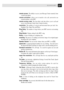 Page 251237GLOSSARY
remote access  The ability to access your Message Center remotely from
a touch tone phone.
remote activation  allows you to transfer a fax call, answered at an
extension phone, to the MFC.
remote access code  The four-digit code that allows you to call and
access your Message Center from a remote location.
resolution  The number of vertical and horizontal lines per inch. See:
Standard, Fine, Super Fine and Photo.
Ring Delay  The number of rings before your MFC answers an incoming
call.
Ring...