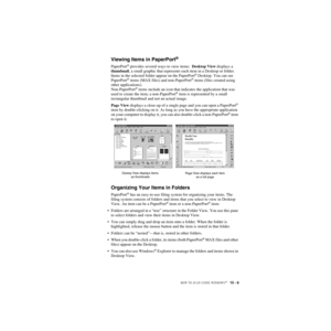 Page 144HOW TO SCAN USING WINDOWS®   15 - 6
ZleMFC-US-FAX-4750e/5750e-
Viewing Items in PaperPort®
PaperPort® provides several ways to view items:  Desktop View displays a 
thumbnail, a small graphic that represents each item in a Desktop or folder. 
Items in the selected folder appear on the PaperPort
® Desktop. You can see 
PaperPort® items (MAX files) and non-PaperPort® items (files created using 
other applications). 
Non-PaperPort
® items include an icon that indicates the application that was 
used to...