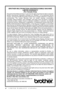 Page 8 
vi
 
BROTHER MULTIFUNCTION CENTER/FACSIMILE MACHINE 
LIMITED WARRANTY
(For Canada Only) 
Pursuant to this limited warranty of 1 year from the date of purchase for labour and parts,
Brother International Corporation (Canada) Ltd. (“Brother”), or its Authorized Service
Centers, will repair this MFC/Facsimile machine free of charge if defective in material or
workmanship. This Limited Warranty does not include cleaning, consumables
(including, without limitation, print cartridges, print head, toner and...