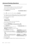 Page 526 - 4   SETUP SEND
Advanced Sending Operations
Overseas Mode
If you have difficulty sending a fax overseas, use the Overseas mode.
After you send a fax using this feature, the feature turns itself off.
1Place the original face down in the ADF.
2Press Menu/Set, 3, 5. 
3Press   to select ON (or OFF), and then press Menu/Set.
4Press 1 if you want to select additional settings. The LCD returns to the Setup Send 
menu—OR—Press 2 if you are finished choosing settings, and then go to Step 5.
5Enter the fax...