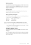 Page 39INITIAL SETUP   4 - 3
Making Corrections
If you entered a letter incorrectly and want to change it, press   to move the cursor 
after the last correct letter. Then press Stop/Exit; the letters above and to the right of 
the cursor are deleted.  Re-enter the correct text and/or digits. You can also back up 
and type over incorrect letters.
Repeating Letters
If you need to enter a character that is assigned to the same key as the previous 
character, press   to move the cursor to the right.
Special...