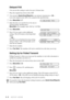 Page 586 - 8   SETUP SEND
Delayed FAX
You can use this setting to send a fax up to 24 hours later.
1Place the original face down in the ADF.
2You can press Quick-Scan/Reports to use memory transmission—OR—
Leave the original in the ADF to be scanned at the specified time.
3Press Menu/Set, 3, 7.
4Enter the time you want the fax to be sent, in 
24-hour format, and then press 
Menu/Set. (For example, enter 1945 for 7:45 PM)
5Press Menu/Set.
6Press 1 if you want to select additional 
settings. The LCD returns to...