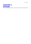 Page 156CHPTER 6 OPTIONS 
C C
C
H H
H
A A
A
P P
P
T T
T
E E
E
R R
R
   
 
   
 
6 6
6
   
 
   
 
   
 
   
 
   
 
   
 
O O
O
P P
P
T T
T
I I
I
O O
O
N N
N
S S
S
   
 
   
  