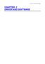 Page 34CHAPTER 2 DRIVER AND SOFTWARE 
 
C C
C
H H
H
A A
A
P P
P
T T
T
E E
E
R R
R
   
 
   
 
2 2
2
   
 
   
 
   
 
   
 
   
    
 
D D
D
R R
R
I I
I
V V
V
E E
E
R R
R
   
 
A A
A
N N
N
D D
D
   
 
S S
S
O O
O
F F
F
T T
T
W W
W
A A
A
R R
R
E E
E
   
 
   