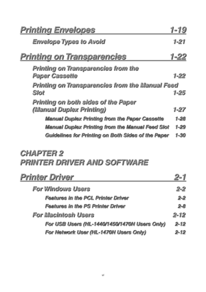 Page 6vi
P P
P
r r
r
i i
i
n n
n
t t
t
i i
i
n n
n
g g
g
   
 
E E
E
n n
n
v v
v
e e
e
l l
l
o o
o
p p
p
e e
e
s s
s
                                 1 1
1
- -
-
1 1
1
9 9
9
E E
E
n n
n
v v
v
e e
e
l l
l
o o
o
p p
p
e e
e
   
 
T T
T
y y
y
p p
p
e e
e
s s
s
   
 
t t
t
o o
o
   
 
A A
A
v v
v
o o
o
i i
i
d d
d
1 1
1
- -
-
2 2
2
1 1
1
P P
P
r r
r
i i
i
n n
n
t t
t
i i
i
n n
n
g g
g
   
 
o o
o
n n
n
   
 
T T
T
r r
r
a a
a
n n
n
s s
s
p p
p
a a
a
r r
r
e e
e
n n
n
c c
c
i i
i
e e
e
s s
s
                   1 1...