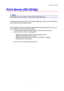 Page 71CHAPTER 4 OPTIONS
4-7
P P
r r
i i
n n
t t
   
S S
e e
r r
v v
e e
r r
   
( (
N N
C C
- -
2 2
0 0
1 1
0 0
p p
) )
✏ Note
This section is for HL-1230, HL-1440 and HL-1450 users only.
An optional network print server  (NC-2010p) allows your printer to be connected to
your network via the parallel interface.
The NC-2010p print server offers the following protocol support when you use it on
the HL-1230, HL-1440 or HL-1450 printers:
•  TCP/IP, Netware, NetBIOS, Banyan VINES, LAT and DLC/LLC protocols
•...