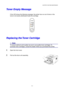 Page 75CHAPTER 5 ROUTINE MAINTENANCE
5–3
T T
o o
n n
e e
r r
   
E E
m m
p p
t t
y y
   
M M
e e
s s
s s
a a
g g
e e
 
 
If the LED shows the following message, the printer has run out of toner or the
toner is not evenly distributed inside the cartridge.
 
 
Alarm
Ready
AlarmPaper
Toner
Data
Drum
R R
e e
p p
l l
a a
c c
i i
n n
g g
   
t t
h h
e e
   
T T
o o
n n
e e
r r
   
C C
a a
r r
t t
r r
i i
d d
g g
e e
✏ Note
1To ensure optimum print quality, be sure to use quality toner cartridges. To
purchase toner...