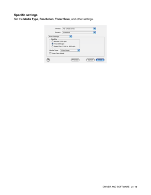 Page 54DRIVER AND SOFTWARE   2 - 10
Specific settings
Set the Media Type, Resolution, Toner Save, and other settings. 