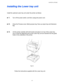 Page 124CHAPTER 4 OPTIONS
4-3
I I
n n
s s
t t
a a
l l
l l
i i
n n
g g
   
t t
h h
e e
   
L L
o o
w w
e e
r r
   
t t
r r
a a
y y
   
u u
n n
i i
t t
Install the optional Lower tray unit under the printer as follows:
☛
☛☛ ☛ 1.Turn off the power switch, and then unplug the power cord.
☛
☛☛ ☛ 2.Close the Process cover, Multi-purpose tray, Face up output tray and Extension
flap.
☛
☛☛ ☛ 3.Lift the printer carefully with both hands and place it on top of the Lower tray
unit, so that the alignment pins of the Lower...