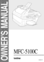 Page 1  
OWNER’S MANUAL
MFC-5100C
®
version A 