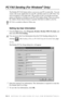 Page 14015 - 3   SETTING UP AND USING PC FAX (FOR WINDOWS® ONLY)
PC FAX Sending (For Windows® Only)
The Brother PC FAX feature allows you to use your PC to send a file.  You can 
create a file in any application on your PC, and then send it as a PC FAX. You 
can even attach a cover page note. All you have to do is set up the receiving 
parties as Members or Groups in your PC FAX Address Book. Then you can use 
the Address Book Search feature to quickly find them to address your fax. 
Setting Up User Information...