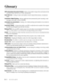 Page 196G - 1   GLOSSARY
GGlossary
ADF (Automatic Document Feeder)  Refers to the number of pages that can be placed in the 
document feeder and fed one at a time automatically.
Auto Dial List  A listing of names and numbers stored in Speed Dial memory, in numerical 
order.
Automatic E-Mail Printing  Software application that automatically prints incoming e-mail 
messages on the MFC (on the CD-ROM).
automatic fax transmission  Sending a fax without picking up the handset of an external or 
extention phone....