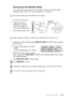 Page 69SETUP SEND   6 - 3
Faxing from the Scanner Glass
You can use the scanner glass to fax one page at a time or pages of a book.  
Originals can be letter or A4 size (8.5 inches to 11.7 inches). 
1Lift the document cover. 
2Using the document 
guidelines on the left, 
center the original face 
down on the scanner glass.
3Close the document cover.
4Dial the fax number, and then press Black Fax Start. The MFC starts scanning 
the first page.
5To send a single page, go to Step 7
—OR—
To send multiple pages, go...