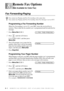 Page 828 - 1   REMOTE FAX OPTIONS  (NOT AVAILABLE FOR COLOR FAX)
8
8Remote Fax Options 
(Not Available for Color Fax)
Fax Forwarding/Paging
Programming a Fax Forwarding Number
When Fax Forwarding is set to ON, your MFC stores the received fax in 
memory. Then it dials the fax number you’ve programmed and forwards the fax 
message.
1Press Menu/Set, 2, 5, 1.
2Press  until the LCD shows 
FAX FORWARD?, and then press 
Menu/Set. 
3The LCD prompts you to enter the fax 
number where faxes will be forwarded. 
Enter the...