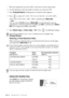 Page 9210 - 4   MAKING COPIES
1Place the original face up in the ADF, or face down on the scanner glass.
2Use the dial pad to enter the number of copies you want (up to 99).
3Press Enlarge/Reduce. (Enlargement or reduction ratios appear.)
4Press  to select 25%, 50%, 78% LGL>LTR, 94% A4>LTR, 100%, 
104% EXE>LTR, 150%, 200%, 400%, and then press Menu/Set.
—OR—
You can select ZOOM and press Menu/Set. Use the dial pad to enter an 
enlargement or reduction ratio between 25% and 400%, and then press Menu/
Set. For...