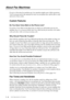 Page 181 - 4   INTRODUCTION
About Fax Machines
If you’re a first-time fax machine user, fax operation might seem a little mysterious. 
You’ll soon get used to the unusual fax tones on your phone line, and be able to send 
and receive faxes easily. 
Custom Features 
Do You Have Voice Mail on the Phone Line?
If you have Voice Mail on the phone line on which you will install your new fax 
machine, there is a strong possibility that Voice Mail and the fax machine will conflict 
with each other while receiving...