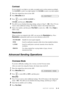 Page 55SETUP SEND   6 - 6
Contrast
If your original is very light or very dark, you might want to set the contrast accordingly. 
Use 
S.LIGHT to send a very light original. Use S.DARK to send a very dark original.
1Place the original face down in the ADF.
2Press Menu/Set, 3, 3.
3Press   to select AUTO, S.LIGHT or 
S.DARK, and then press Menu/Set.
4Press 2 if you are finished choosing settings, and go to Step 5—OR—Press 1 if you 
want to select additional settings. The display returns to the Setup Send menu....