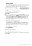 Page 87MAKING COPIES   10 - 2
Multiple Copies
You can make multiple copies using your fax machine, and you can choose whether 
the copies will be STACKED (all copies of page 1, then all copies of page 2, etc.) or 
SORTED (collated).  The default resolution for multiple copies is Fine.
1Place the original face down in the ADF.
2If you want copies “stacked,” press Copy.
—OR—
If you want copies “sorted” (collated), press Sort.
3Enter the number (1–99) of copies you want.
4Press Copy.
Reducing and Enlarging Copies...