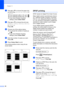 Page 70Chapter 11
60
gPress a or b to choose the paper size 
you are using, Letter, A4, 10×15cm or 
13×18cm.
„If you selected Letter or A4, go to h.
„If you selected another size, go to i.
„If you have finished choosing 
settings, press Colour Start.
hPress a or b to choose the print size 
(10×8cm, 13×9cm, 15×10cm, 18×13cm 
or 20×15cm). 
Press OK.
iChoose one of the options below:
„To choose the number of copies go 
to j.
„If you have finished choosing 
settings, press Colour Start.
jEnter the number of copies...