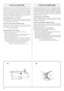 Page 2719
Costura con aguja doble
Su máquina de coser ha sido concebida para poder utilizar una aguja
doble y permitir la costura con dos hilos superiores. Puede usar el
mismo color de hilo o dos hilos de colores distintos para puntadas
decorativas. Las costuras con aguja doble dan muy buenos resultados
con las siguientes puntadas: la puntada recta (6-10) y la puntada
zigzag (2). Sin embargo, debe asegurarse de que los dos hilos usados
para enhebrar la aguja doble sean del mismo peso. Si los hilos son de
pesos...