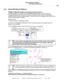 Page 269Quick Ref Record Patterns269
Gammill, Inc. | 2015             M-S-0001 - CreativeStudio 6.0 User Manual -  Rev 00                 269   |  Page Quick Reference Sheets
 
5.14 Quick Ref Record Patterns
Feature: Record mode  (using Regulated Sewing feature)
The Record Mode is a subset of the Regulated Sewing feature. All the functions in
Regulated Sewing work the same way when the Record mode is active. Recording is
possible without the belts being engaged. The belts need to be engaged when stitching the...