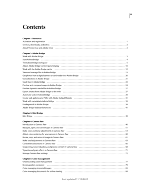 Page 3iii
Last updated 11/16/2011
Contents
Chapter 1: Resources
Activation and registration  . . . . . . . . . . . . . . . . . . . . . . . . . . . . . . . . . . . . . . . . . . . . . . . . . . . . . . . . . . . . . . . . . . . . . . . . . . . . . . . . . . . . . . . . . . . . 1
Services, downloads, and extras . . . . . . . . . . . . . . . . . . . . . . . . . . . . . . . . . . . . . . . . . . . . . . . . . . . . . . . . . . . . . . . . . . . . . . . . . . . . . . . . . . . . . . . . 2
About Version Cue and...