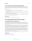 Page 8884CREATIVE SUITE 5Color management
Last updated 11/16/2011
View or change profiles for imported bitmap images (InDesign)
InDesign allows you to view, override, or disable profiles for imported bitmap images. This may be necessary when 
you are importing an image containing no profile or an incorrectly embedded profile. For example, if the scanner 
manufacturer’s default profile was embedded but you have since generated a custom profile, you can assign the newer 
profile.
1Do one of the following:
If the...