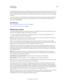 Page 10096CREATIVE SUITE 5Color management
Last updated 11/16/2011
A working space profile acts as the source profile for newly created documents that use the associated color model. For 
example, if Adobe RGB (1998) is the current RGB working space profile, each new RGB document that you create will 
use colors within the Adobe RGB (1998) gamut. Working spaces also determine the appearance of colors in untagged 
documents.
If you open a document embedded with a color profile that doesn’t match the working space...