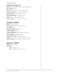 Page 21Technical Specifications
0202 USB 2.0 Owner’s Manual21
Analog Line Outputs (2)
Ty p e : balanced, AC-coupled, 2-pole low-pass differential filter
D/A converter: CS4392
Max Level: Consumer: +6.7dBV max (unbalanced)
Frequency Response: (20Hz - 20kHz) 0.00/-.01dB
Dynamic Range: (1kHz, A-weighted) 111dB
Signal-to-Noise Ratio: (A-weighted) 112dB
THD+N: (1kHz at -1dBFS) -98dB (.0013%)
Stereo Crosstalk: (1kHz at -1dBFS) < -120 dB
Headphone Amplifier
Ty p e : Class-A power amplifier
D/A converter: CS4392 (shared...