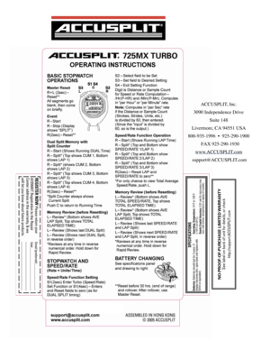 Page 1ACCUSPLIT, Inc.
3090 Independence Drive Suite 148
Livermore, CA 94551 USA
800-935-1996  •  925-290-1900   FAX 925-290-1930
www .ACCUSPLIT .com
 support@ACCUSPLIT .com
NO-PROOF-OF-PU RCHA SE LIMITED  WARRAN TY
S ee l ab el o n b a ck  of u n it  f o r d e ta ils,  or c he ck   
h tt p :/ /s u p port.A CC U SPLIT .c om 