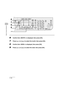 Page 461-15
Before Using the Machine
6Confirm that  is displayed, then press [OK].
7Press [ ] or [ ] to select the month, then press [OK].
8Confirm that  is displayed, then press [OK].
9Press [ ] or [ ] to select the week, then press [OK].
04
08
2Address
Book
Paper
Select
COPY FAX SCAN
Image Quality Density Enlarge/ReduceOK
Two-SidedSystem
Monitor
View
Settings
Reset CollateGHI
@./
PQRS
To n eJKL ABC
TUVMNODEF
Clear ON/OFF
Stop
Start
Processing/
DataErrorPower
WXYZ
SYMBOLS
Additional
Functions2 on 1
Frame...