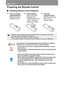 Page 36Before Use
36
Preparing the Remote Control
■Installing Remote Control Batteries
• If buttons on the remote control are inoperative when you attempt to operate the 
projector, replace the batteries with new ones.
• Do not drop the remote control or subject it to impact.
• Do not spill any liquids on the remote control. Doing so may cause a malfunction.
Pay attention to the following points when handling the batteries. 
Failing to do so could result in a fire or personal injury.
• Do not heat, short...