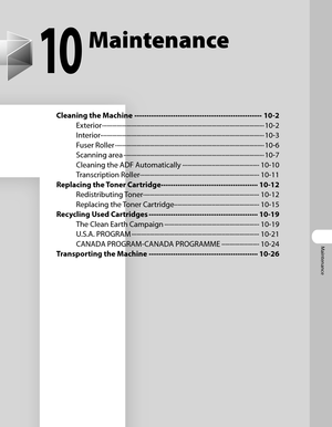 Page 176
Maintenance

10
Maintenance
Cleaning the Machine ∙∙∙∙∙∙∙∙∙∙∙∙∙∙∙∙∙∙\
∙∙∙∙∙∙∙∙∙∙∙∙∙∙∙∙∙∙\
∙∙∙∙∙∙∙∙∙∙∙∙∙∙∙∙∙∙\
∙∙∙∙∙∙∙∙10-2
Exterior  ∙∙∙∙∙∙∙∙∙∙∙∙∙∙∙∙∙∙\
∙∙∙∙∙∙∙∙∙∙∙∙∙∙∙∙∙∙\
∙∙∙∙∙∙∙∙∙∙∙∙∙∙∙∙∙∙\
∙∙∙∙∙∙∙∙∙∙∙∙∙∙∙∙∙∙\
∙∙∙∙∙∙∙∙∙∙∙∙∙∙∙∙∙∙\
∙∙∙∙∙∙∙∙∙10-2
Interior  ∙∙∙∙∙∙∙∙∙∙∙∙∙∙∙∙∙∙\
∙∙∙∙∙∙∙∙∙∙∙∙∙∙∙∙∙∙\
∙∙∙∙∙∙∙∙∙∙∙∙∙∙∙∙∙∙\
∙∙∙∙∙∙∙∙∙∙∙∙∙∙∙∙∙∙\
∙∙∙∙∙∙∙∙∙∙∙∙∙∙∙∙∙∙\
∙∙∙∙∙∙∙∙∙∙10-3
Fuser Roller  ∙∙∙∙∙∙∙∙∙∙∙∙∙∙∙∙∙∙\
∙∙∙∙∙∙∙∙∙∙∙∙∙∙∙∙∙∙\
∙∙∙∙∙∙∙∙∙∙∙∙∙∙∙∙∙∙\
∙∙∙∙∙∙∙∙∙∙∙∙∙∙∙∙∙∙\
∙∙∙∙∙∙∙∙∙∙∙∙∙∙∙∙∙∙\
∙10-6
Scanning area...