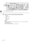 Page 83
Copying
3-8

3 Press [] or [] to select the copy ratio, then press [OK].
200% MAX.
129% STMT → LTR
100%
78% LGL → LTR
64% LTR → STMT
50% MIN.
When  in the  menu is set to  or , the preset copy 
ratios change as follows:
A: 50%, 70%, 100%, 141%, 200%
AB: 50%, 70%, 81%, 86%, 100%, 115%, 122%, 141%, 200%
–
–
–
–
–
– 