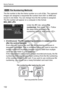 Page 132Handy Features
132
The file number is like the frame number on a roll of film. The captured 
images are assigned a sequential f ile number from 0001 to 9999 and 
saved in one folder. You can change how the file number is assigned.
The file number will appear on  a computer in this format: 
IMG_0001.JPG .
Under the [5] tab, select [ File 
numbering ], then press < 0>. Follow 
the steps below to select a file 
numbering method, then press < 0>.
  [Continuous]: The file numbering continues in sequence even...