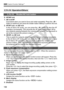 Page 1883 Custom Function Settings N
188
C.Fn IV: Operation/Others
C.Fn-10 Shutter/AE lock button
0: AF/AE lock
1: AE lock/AF
Convenient when you want to focus  and meter separately. Press the  
button to autofocus and press the shutte r button halfway to perform AE lock.
2: AF/AF lock, no AE lock
In the AI Servo AF mode, you can press the < A> button to stop the AF 
operation momentarily. This prevents  the AF from being thrown off by 
any obstacle passing between the came ra and subject. The exposure is 
set...