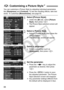 Page 8888
You can customize a Picture Style by adjusting individual parameters 
like [ Sharpness] and [ Contrast]. To see the resulting effects, take test 
shots. To customize [ Monochrome], see page 90.
1Select [Picture Style].
 Under the [ 2] tab, select [ Picture 
Style ], then press < 0>.
X The Picture Style selection screen will 
appear.
2Select a Picture Style.
  Select a Picture Style, then press the 
 button.
X The Detail set. screen will appear.
3Select a parameter.
  Select a parameter such as...