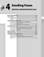 Page 102
Sending Faxes

4
Sending Faxes  
(MF6595cx/MF6595/MF6590 Only)
Basic Sending Method ∙∙∙∙∙∙∙∙∙∙∙∙∙∙∙∙∙∙\
∙∙∙∙∙∙∙∙∙∙∙∙∙∙∙∙∙∙\
∙∙∙∙∙∙∙∙∙∙∙∙∙∙∙∙∙∙\
∙∙∙∙∙∙∙∙∙∙4-2
Scan Settings  ∙∙∙∙∙∙∙∙∙∙∙∙∙∙∙∙∙∙\
∙∙∙∙∙∙∙∙∙∙∙∙∙∙∙∙∙∙\
∙∙∙∙∙∙∙∙∙∙∙∙∙∙∙∙∙∙\
∙∙∙∙∙∙∙∙∙∙∙∙∙∙∙∙∙∙\
∙∙∙∙∙∙∙4-4
Image Quality  ∙∙∙∙∙∙∙∙∙∙∙∙∙∙∙∙∙∙\
∙∙∙∙∙∙∙∙∙∙∙∙∙∙∙∙∙∙\
∙∙∙∙∙∙∙∙∙∙∙∙∙∙∙∙∙∙\
∙∙∙∙∙∙∙∙∙∙∙∙∙∙∙∙∙∙\
∙∙∙∙∙∙∙∙∙∙∙∙∙∙∙∙4-4
Density  ∙∙∙∙∙∙∙∙∙∙∙∙∙∙∙∙∙∙\
∙∙∙∙∙∙∙∙∙∙∙∙∙∙∙∙∙∙\
∙∙∙∙∙∙∙∙∙∙∙∙∙∙∙∙∙∙\
∙∙∙∙∙∙∙∙∙∙∙∙∙∙∙∙∙∙\
∙∙∙∙∙∙∙∙∙∙∙∙∙∙∙∙∙∙\
∙∙∙∙∙∙∙∙∙∙∙4-5...