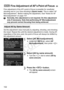 Page 102102
Fine adjustment of the AF’s point of focus is possible for viewfinder 
shooting and in Live View shooting’s [ Quick mode]. This is called “AF 
Microadjustment”. Before making the adjustment, read “Notes for AF\
 
Microadjustment” on page 107.
Normally, this adjustment is not required. Do this adjustment 
only if necessary. Note that performing AF Microadjustment 
may prevent correct focusing from being achieved.
Set the adjustment value manually by  adjusting, shooting, and checking 
the result....