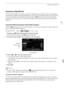 Page 59Exposure Adjustment
59
Exposure Adjustment
At times, backlit subjects may appear too dark (underexposed) or subjects under very strong lights 
may appear too bright or glaring (overexposed). In such cases, adjusting the exposure will correct this. 
This camcorder features a dedicated recording program, [n Manual Exposure], for adjusting the 
exposure manually. However, you can also compensate the exposure when using other recording 
programs.
Using the Manual Exposure Recording Program
Using the [ n...