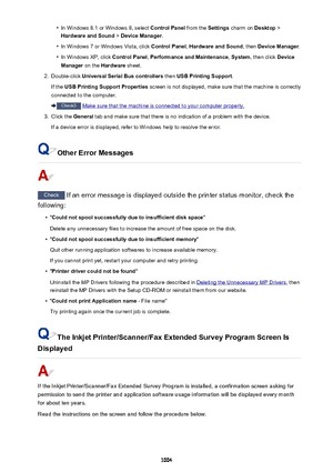 Page 1004•In Windows 8.1 or Windows 8, select Control Panel from the Settings charm on  Desktop >
Hardware and Sound  > Device Manager .•
In Windows 7 or Windows Vista, click  Control Panel, Hardware and Sound , then Device Manager .
•
In Windows XP, click  Control Panel, Performance and Maintenance , System , then click  Device
Manager  on the Hardware  sheet.
2.
Double-click  Universal Serial Bus controllers  then USB Printing Support .
If the  USB Printing Support Properties  screen is not displayed, make sure...