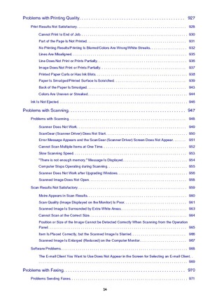 Page 14Problems with Printing Quality. . . . . . . . . . . . . . . . . . . . . . . . . . . . . . . . . . . . . . . . . . . . .   927Print Results Not Satisfactory. . . . . . . . . . . . . . . . . . . . . . . . . . . . . . . . . . . . . . . . . . . . . . . . . . . . . . . .   928 Cannot Print to End of Job. . . . . . . . . . . . . . . . . . . . . . . . . . . . . . . . . . . . . . . . . . . . . . . . . . . . . . .  930
Part of the Page Is Not Printed. . . . . . . . . . . . . . . . . . . . . . . . . . . . . . . ....