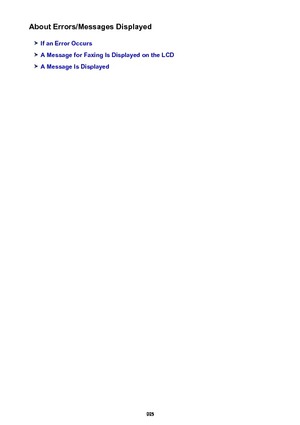 Page 995About Errors/Messages Displayed
If an Error Occurs
A Message for Faxing Is Displayed on the LCD
A Message Is Displayed
995 