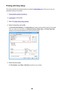 Page 385Printing with Easy SetupThis section describes the simple procedure for setting the 
Quick Setup tab  so that you can carry out
appropriate printing on this printer.
1.
Check that the printer is turned on
2.
Load paper  on the printer
3.
Open the printer driver setup window
4.
Select a frequently used profile
In  Commonly Used Settings  on the Quick Setup  tab, select a printing profile suited for the purpose.
When you select a printing profile, the  Additional Features, Media Type , and Printer Paper...