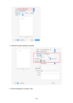 Page 10205.
Specify fax paper settings as needed.
6.
Enter fax/telephone numbers in To:.
1020 